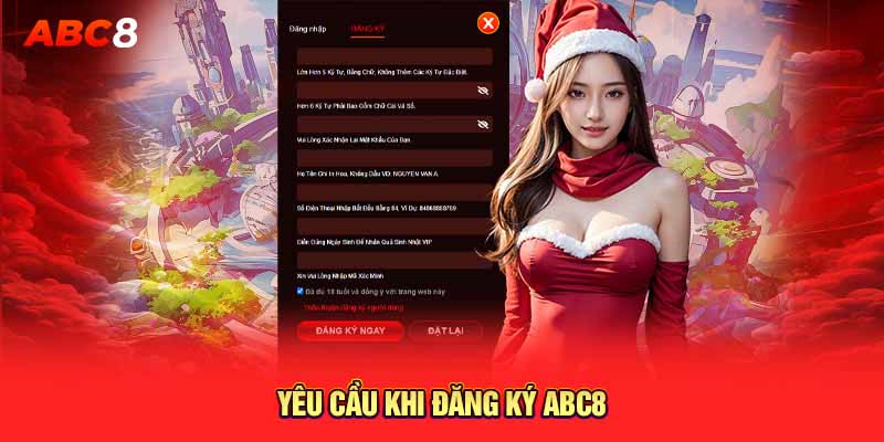 Yêu cầu khi đăng ký ABC8