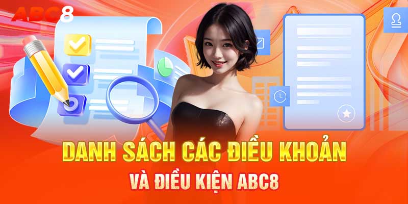 Danh sách các điều khoản và điều kiện ABC8