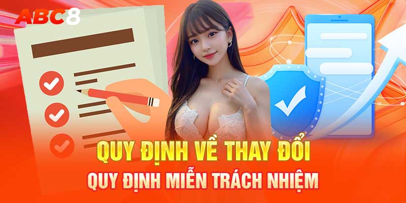 Quy định về thay đổi quy định miễn trách nhiệm